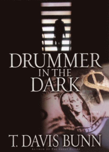 T. Davis Bunn - Drummer In the Dark, E-bok