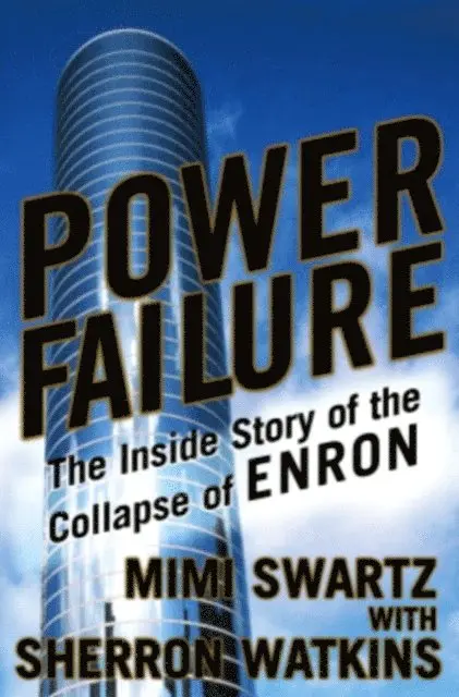 Sherron Watkins, Mimi Swartz - Power Failure, E-bok. Tillgänglighet: Lägg i varukorg