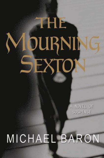 Michael Baron - Mourning Sexton, E-bok