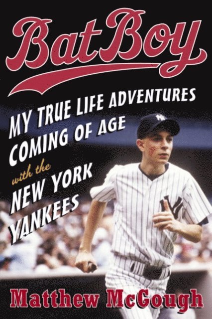 Matthew McGough - Bat Boy, E-bok