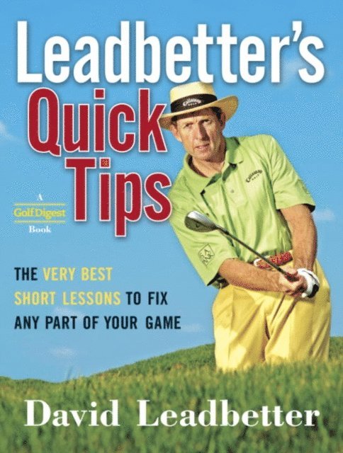 David Leadbetter - Leadbetter's Quick Tips, E-bok. Tillgänglighet: Lägg i varukorg