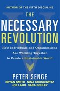 The Necessary Revolution: Working Together to Create a Sustainable World