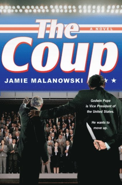Jamie Malanowski - Coup, E-bok
