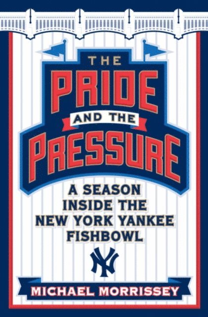 Michael Morrissey - Pride and the Pressure, E-bok