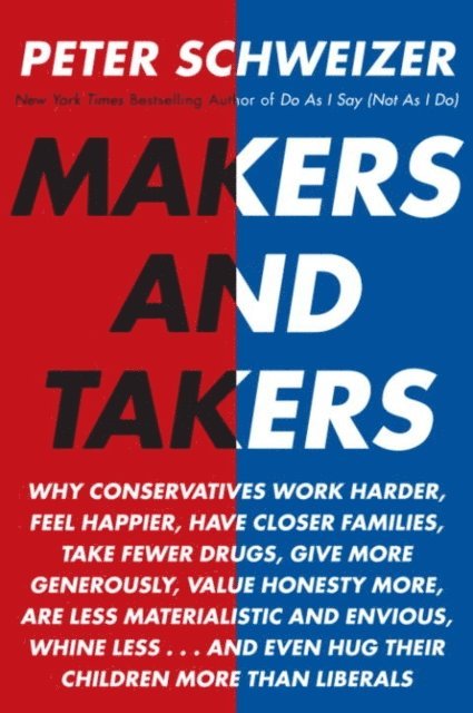 Peter Schweizer - Makers and Takers, E-bok