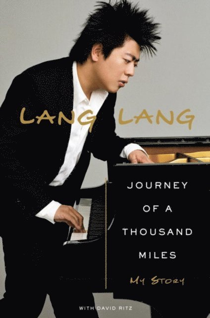David Ritz, Lang Lang - Journey of a Thousand Miles, E-bok