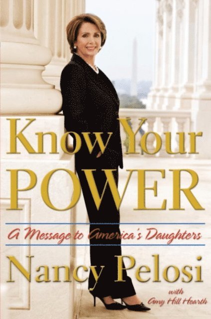 Nancy Pelosi - Know Your Power, E-bok