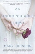 An Unquenchable Thirst