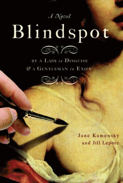 Jill Lepore, Jane Kamensky - Blindspot, E-bok
