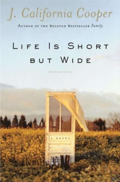 J. California Cooper - Life is Short But Wide, E-bok
