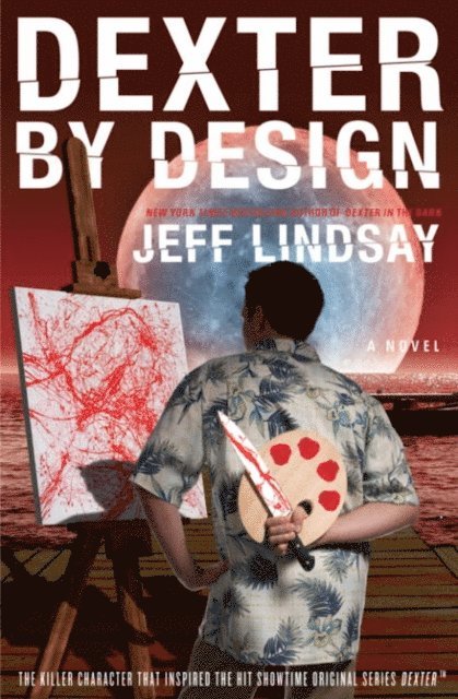 Jeff Lindsay - Dexter by Design, E-bok