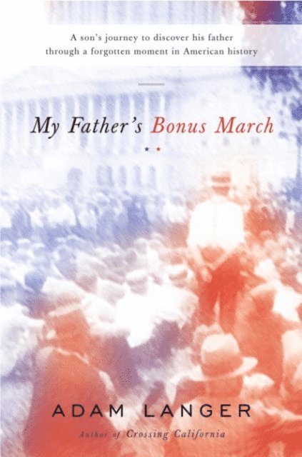 Adam Langer - My Father's Bonus March, E-bok