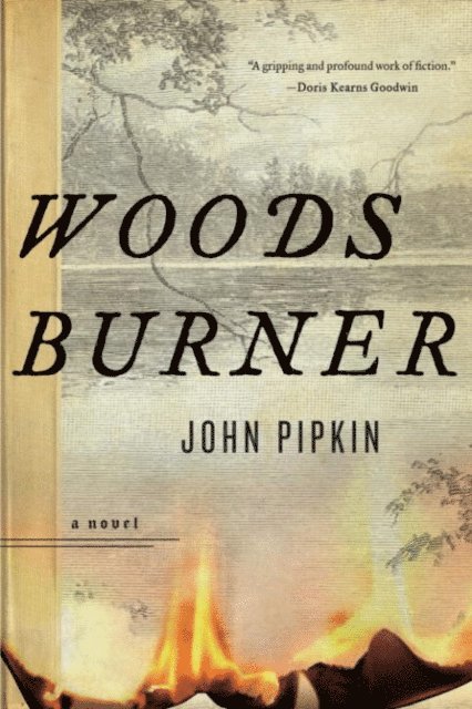 John Pipkin - Woodsburner, E-bok