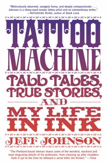 Jeff Johnson - Tattoo Machine, E-bok