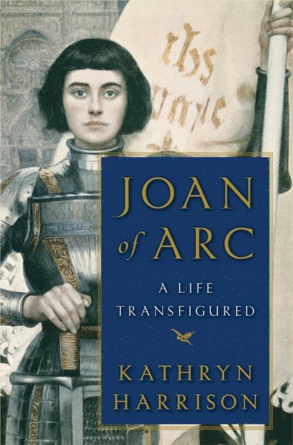 Kathryn Harrison - Joan of Arc, E-bok