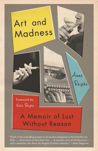 Anne Roiphe - Art and Madness, E-bok