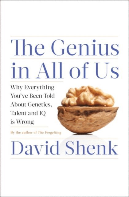 David Shenk - Genius in All of Us, E-bok