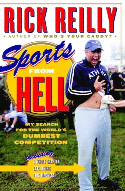 Rick Reilly - Sports from Hell, E-bok