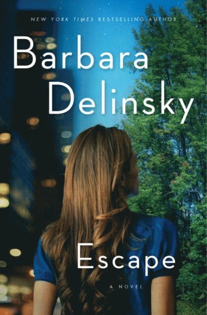Barbara Delinsky - Escape, E-bok
