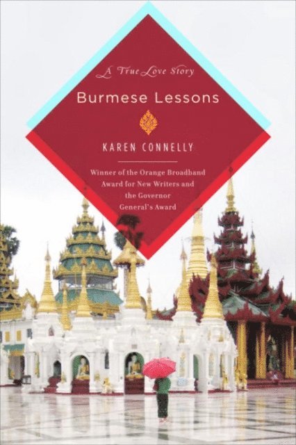 Karen Connelly - Burmese Lessons, E-bok
