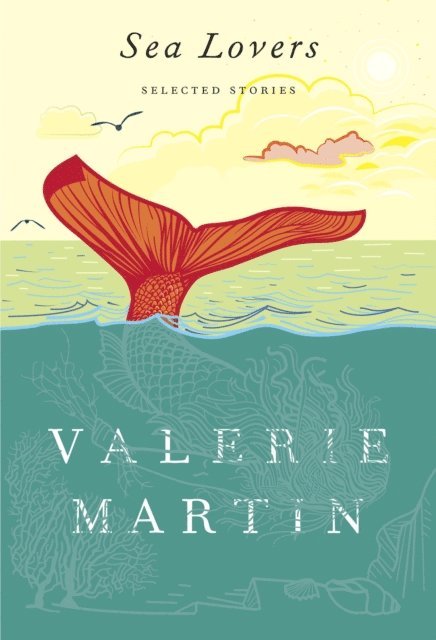 Valerie Martin - Sea Lovers, E-bok
