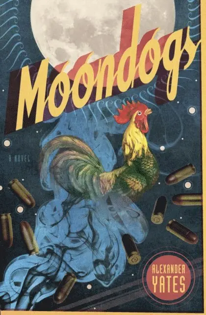 Alexander Yates - Moondogs, E-bok. Tillgänglighet: Lägg i varukorg