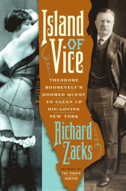 Richard Zacks - Island of Vice, E-bok