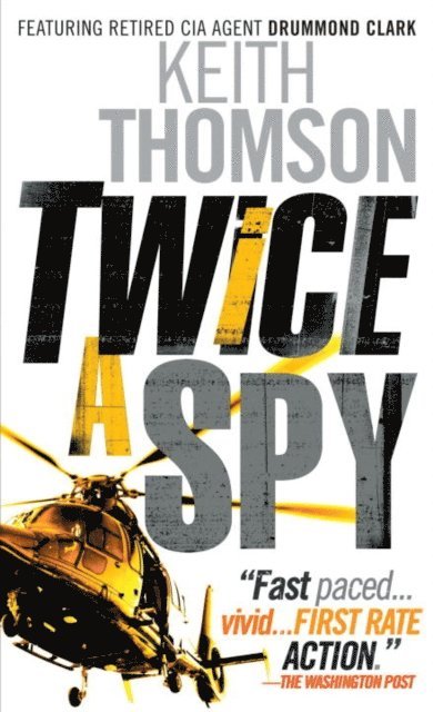Keith Thomson - Twice a Spy, E-bok. Tillgänglighet: Lägg i varukorg