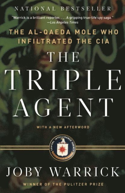 Joby Warrick - Triple Agent, E-bok