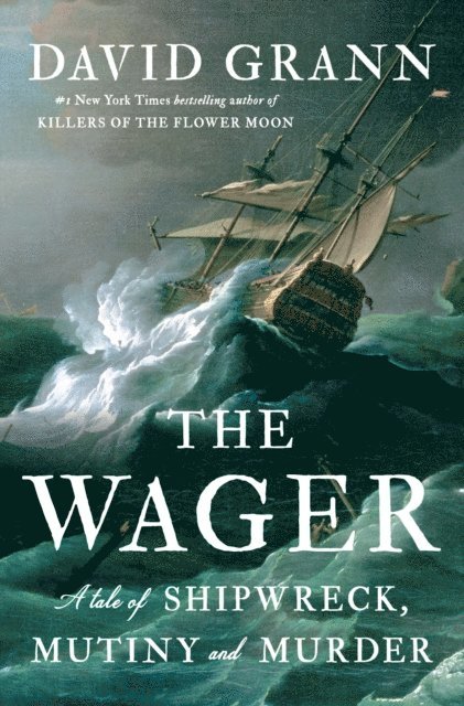 David Grann - Wager, E-bok