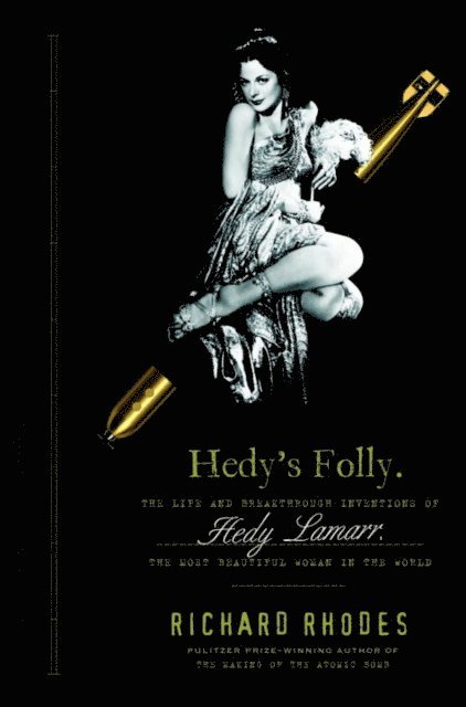 Richard Rhodes - Hedy's Folly, E-bok