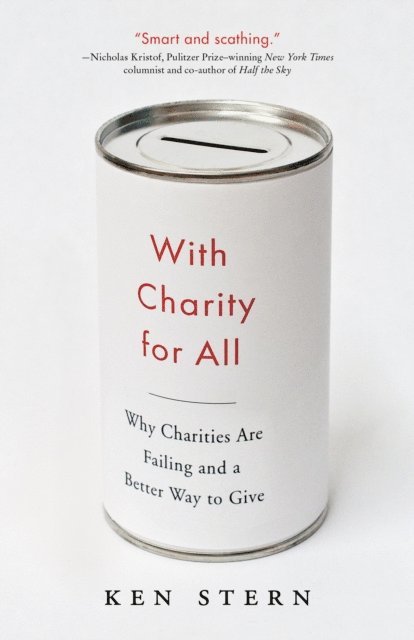 Ken Stern - With Charity for All, E-bok. Tillgänglighet: Lägg i varukorg