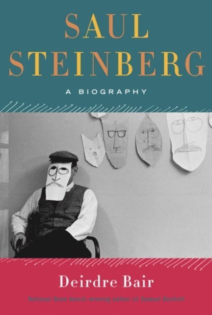 Deirdre Bair - Saul Steinberg, E-bok