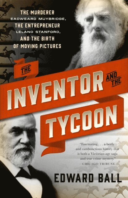 Edward Ball - Inventor and the Tycoon, E-bok
