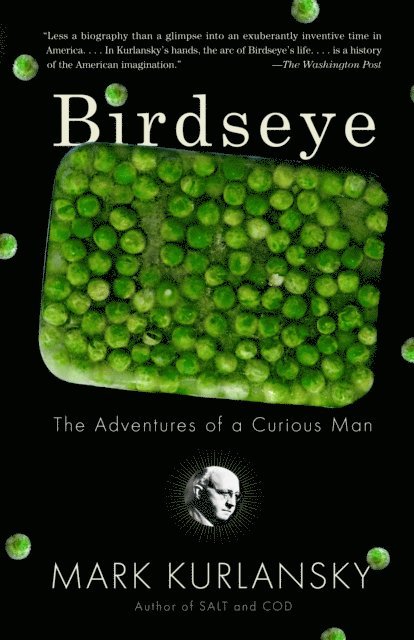 Mark Kurlansky - Birdseye, E-bok