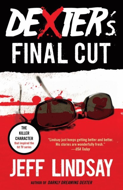 Jeff Lindsay - Dexter's Final Cut, E-bok