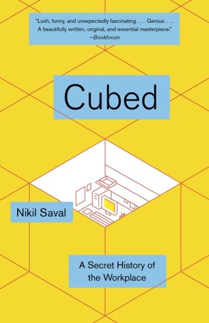 Nikil Saval - Cubed, E-bok