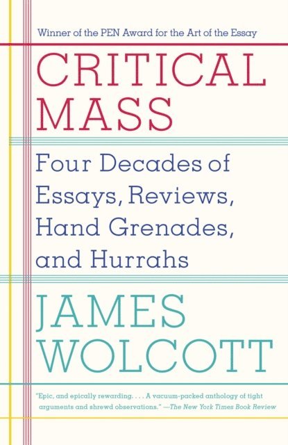 James Wolcott - Critical Mass, E-bok. Tillgänglighet: Lägg i varukorg