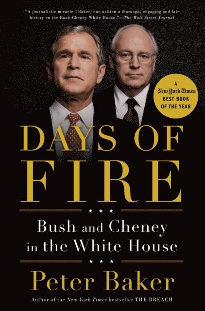 Peter Baker - Days of Fire, E-bok