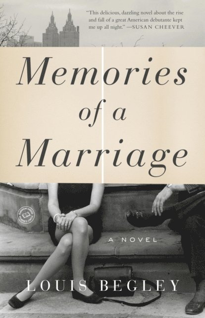 Louis Begley - Memories of a Marriage, E-bok