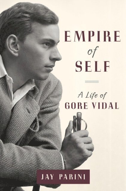 Jay Parini - Empire of Self, E-bok