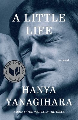 A Little Life av Hanya Yanagihara
