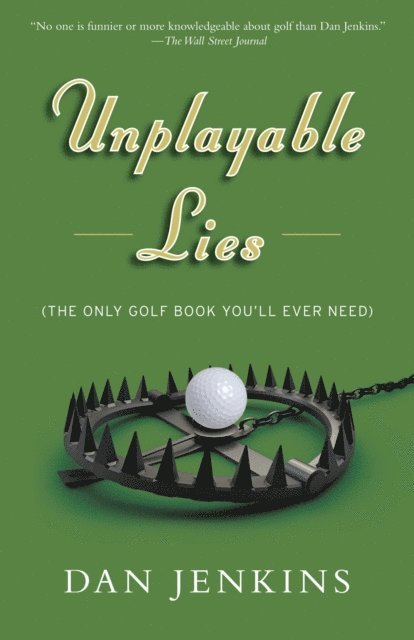 Dan Jenkins - Unplayable Lies, E-bok