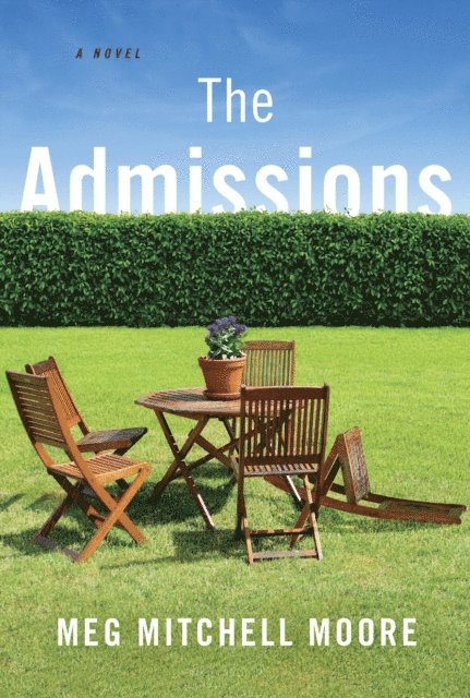 Meg Mitchell Moore - Admissions, E-bok. Tillgänglighet: Lägg i varukorg