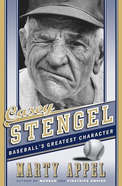 Marty Appel - Casey Stengel, E-bok