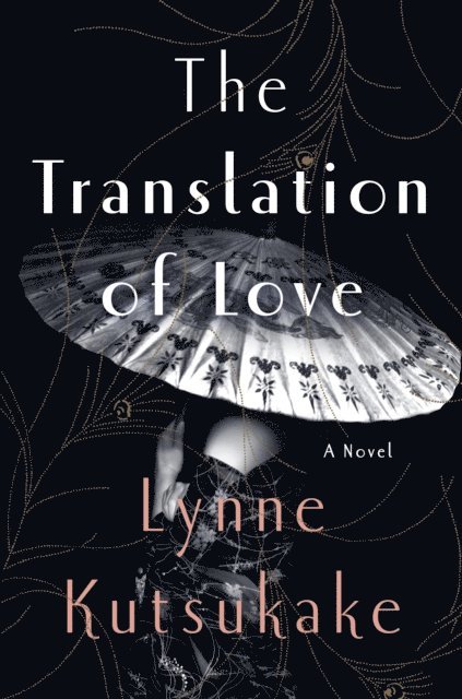Lynne Kutsukake - Translation of Love, E-bok