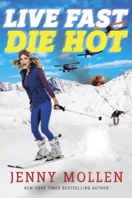Jenny Mollen - Live Fast Die Hot, E-bok
