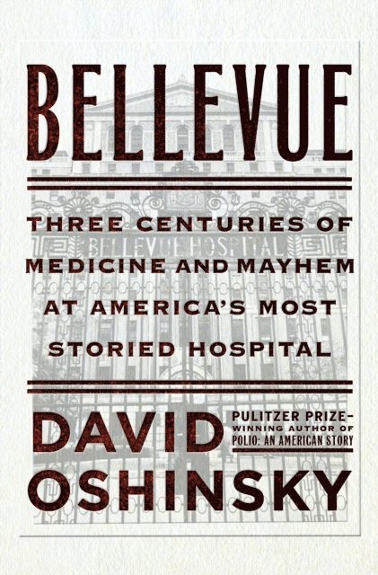 David Oshinsky - Bellevue, E-bok. Tillgänglighet: Lägg i varukorg