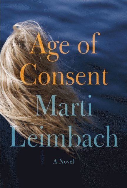 Marti Leimbach - Age of Consent, E-bok