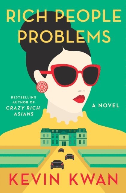 Kevin Kwan - Rich People Problems, E-bok